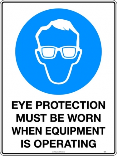 300x225mm - Metal - Eye Protection Must be Worn when Equipment is Operating